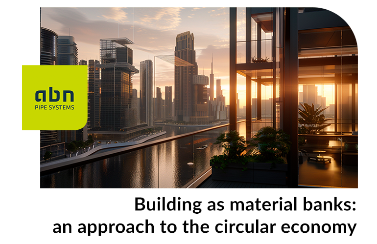 Buildings as material banks: an approach to the circular economy