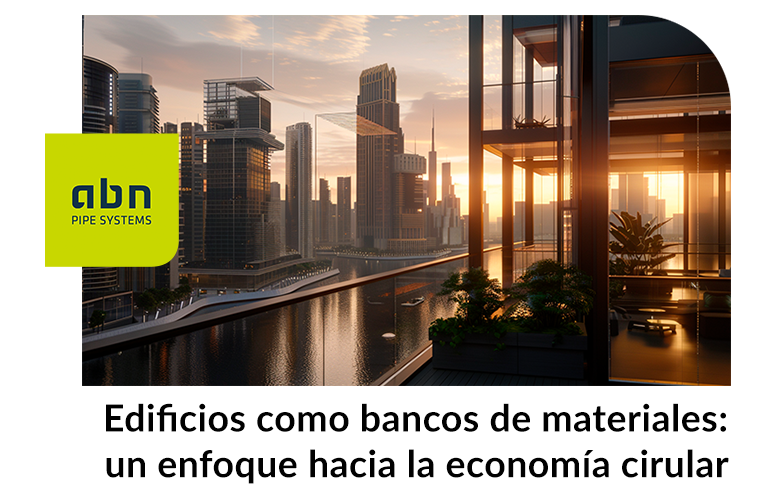 Edificios como bancos de materiales: un enfoque hacia la economía circular